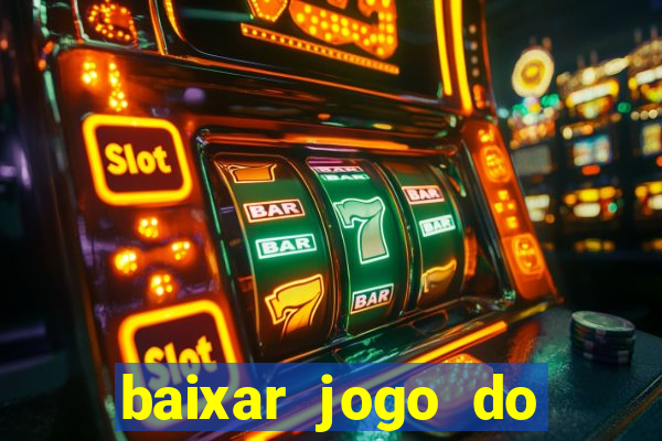 baixar jogo do tigre plataforma nova